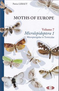 Patrice Leraut: Moths of Europe 7. kötet - Microlepidoptera 1. Micropterigidae to Torticidae
